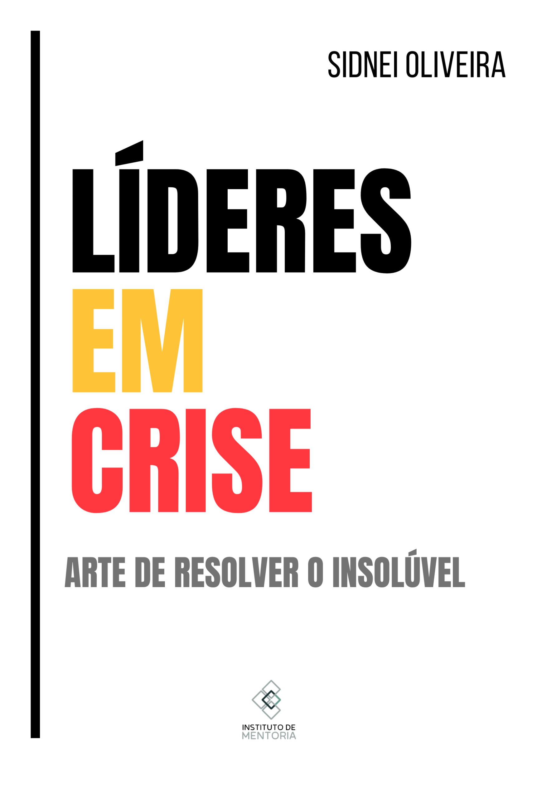 Líderes em crise